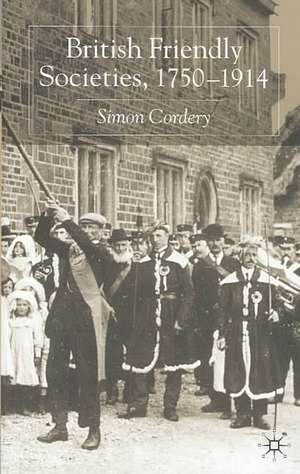 British Friendly Societies, 1750-1914 de S. Cordery