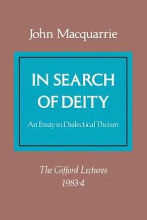 In Search of Deity de John Macquarrie