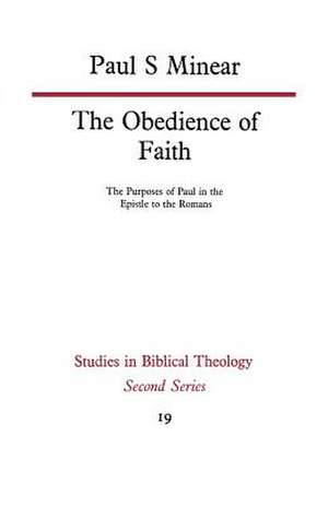 The Obedience of Faith de Paul S. Minear