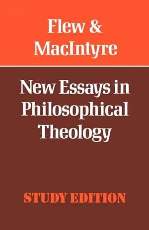 New Essays in Philosophical Theology de Anthony Flew