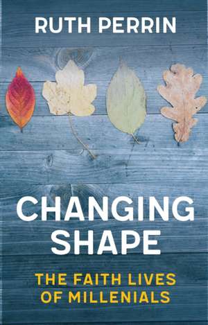 Changing Shape de Ruth H Perrin