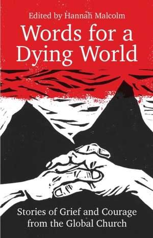 Words for a Dying World de Hannah Malcolm