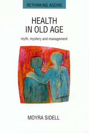 Health In Old Age de SIDELL