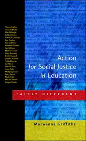 Action for Social Justice in Education de Morwenna Griffiths