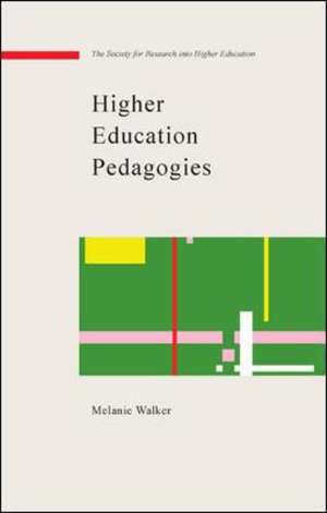 Higher Education Pedagogies de Melanie Walker