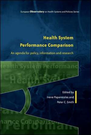 Health System Performance Comparison: An Agenda for Policy, Information and Research de Irene Papanicolas