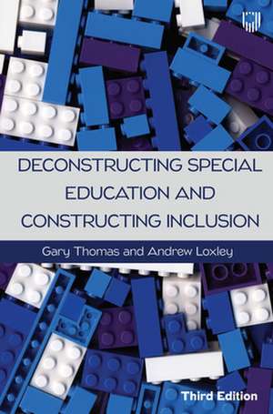 Deconstructing Special Education and Constructing Inclusion 3e de Gary Thomas