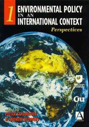 Environmental Policy in an International Context: Perspectives de Pieter Glasbergen