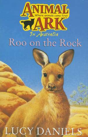 Roo on a Rock de Lucy Daniels