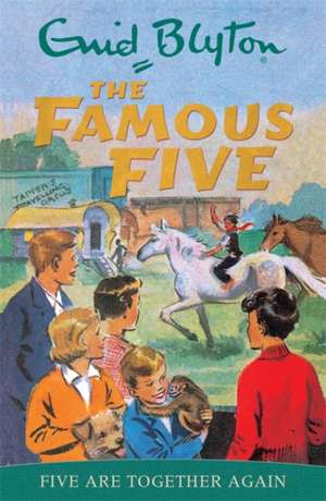 Famous Five: Five Are Together Again de Enid Blyton