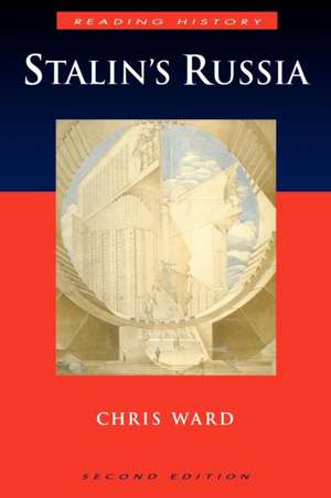 Stalin's Russia de Dr Chris Ward