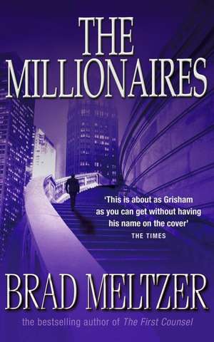 Meltzer, B: The Millionaires de Brad Meltzer