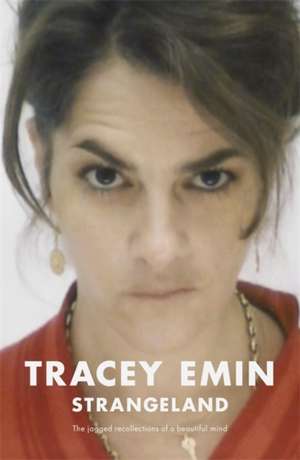 Strangeland de Tracey Emin