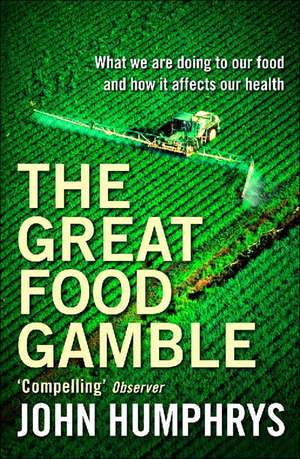 Humphrys, J: The Great Food Gamble de John Humphrys