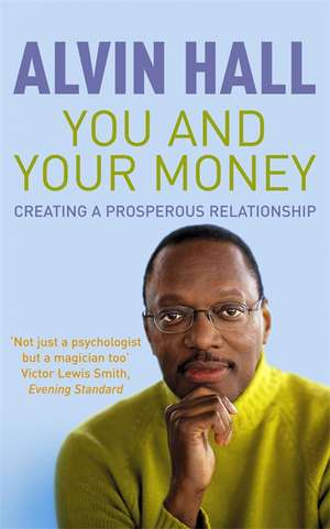 You and Your Money de Alvin D. Hall