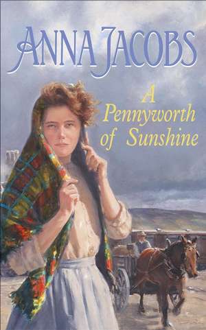 A Pennyworth of Sunshine de Anna Jacobs