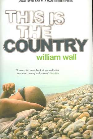 This is the Country de William Wall