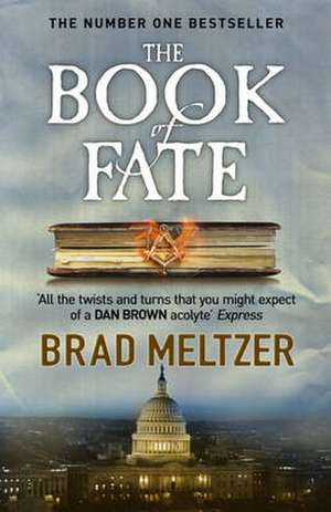 Meltzer, B: The Book of Fate de Brad Meltzer