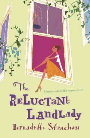 THE RELUCTANT LANDLADY de Bernadette Strachan