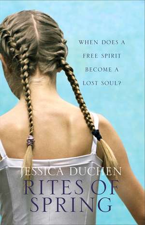 Rites of Spring de Jessica Duchen