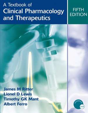 A Textbook of Clinical Pharmacology and Therapeutics, 5Ed de James Ritter