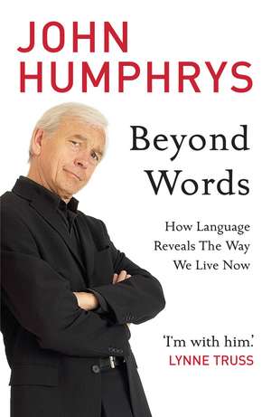 Humphrys, J: Beyond Words de John Humphrys