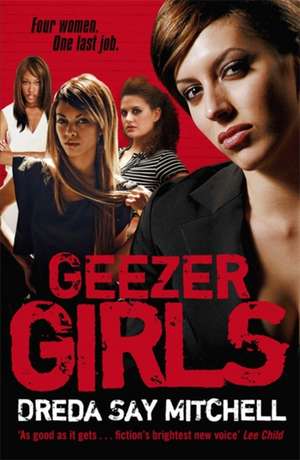 Geezer Girls de Dreda Say Mitchell