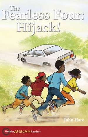 The Fearless Four Hijack! de John Hare