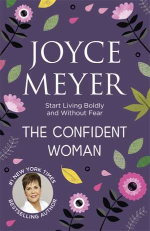 The Confident Woman de Joyce Meyer