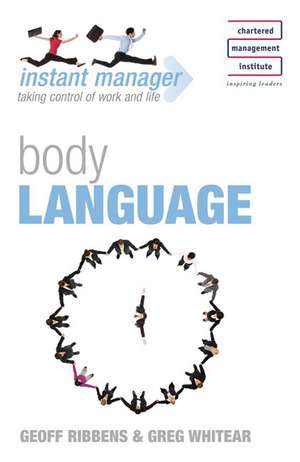 Instant Manager: Body Language de Geoff Ribbens