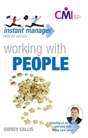 Instant Manager: Working with People de Sidney Callis