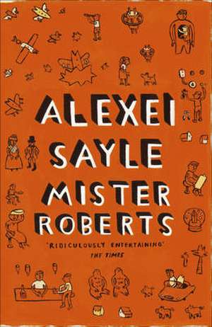 Mister Roberts de ALEXEI SAYLE