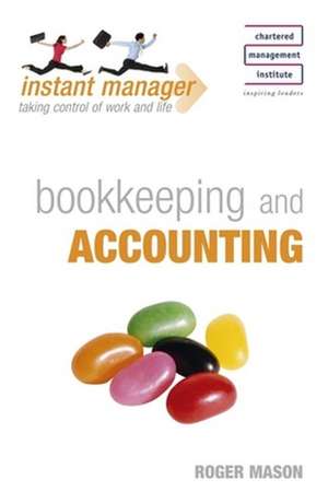 Bookkeeping and Accounting (Instant Manager) de Roger Mason