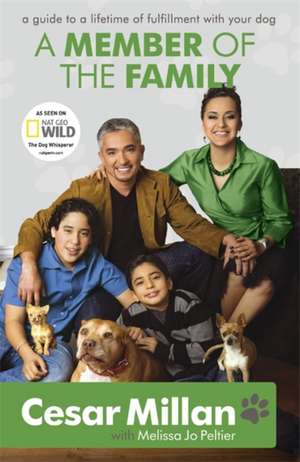 A Member of the Family de Cesar Millan