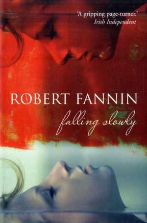 Falling Slowly de Robert Fannin