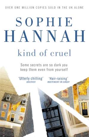 Kind of Cruel de Sophie Hannah