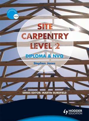 Site Carpentry de Steve Jones