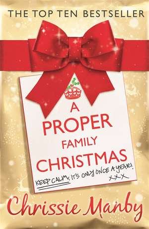 A Proper Family Christmas de Chrissie Manby