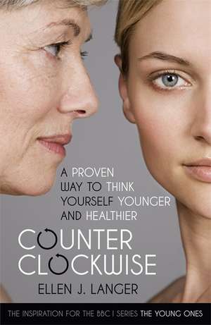 Counterclockwise de Ellen Langer