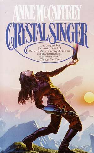 Crystal Singer de Anne Mccaffrey