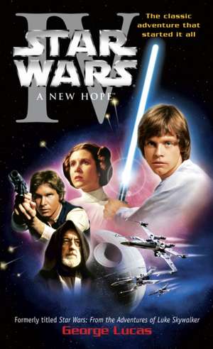 A New Hope: Episode IV de George Lucas