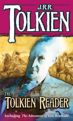 The Tolkien Reader de J. R. R. Tolkien