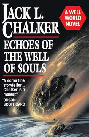 Echoes of the Well of Souls de Jack L. Chalker