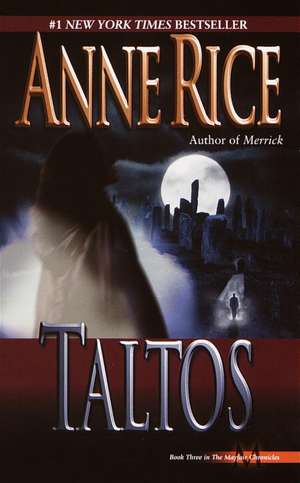 Taltos de Anne Rice