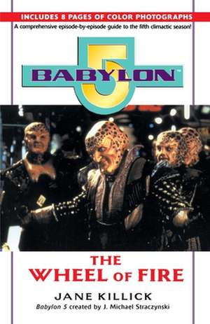 Babylon 5 de Jane Killick