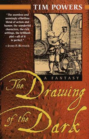 The Drawing of the Dark de Tim Powers