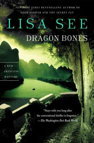Dragon Bones de Lisa See