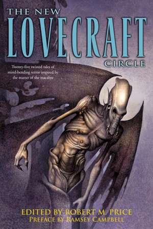 The New Lovecraft Circle de Ramsey Campbell