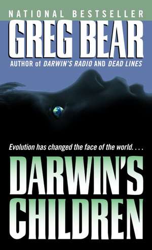 Darwin's Children de Greg Bear