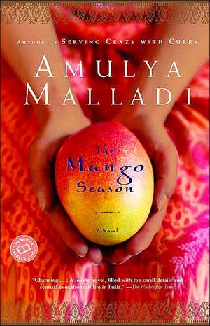 The Mango Season de Amulya Malladi